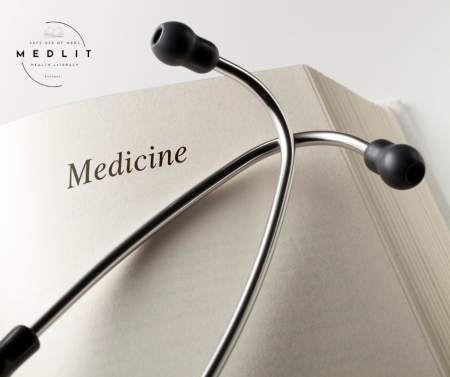 MedLit Project Announcement: Training for Safer Use of Medication and Improving Health Literacy